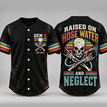 Raised On Hose Water And Neglect Jersey – Custom Birth Year Gift