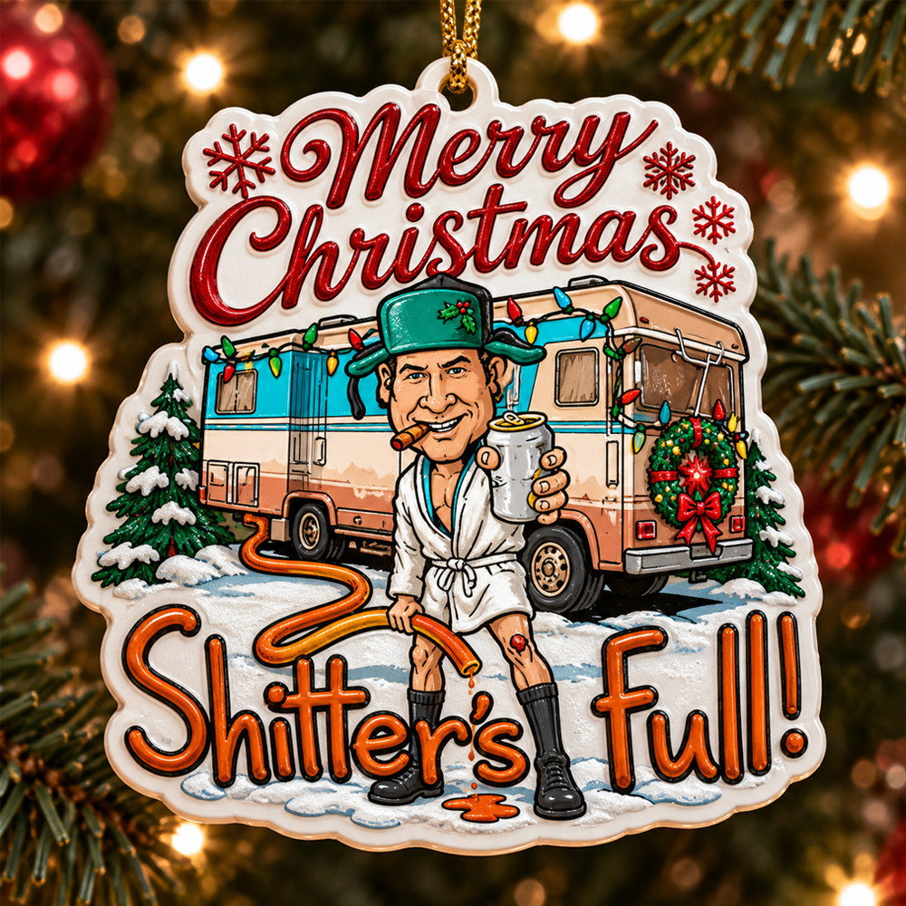 Shitter's Full 3D Relief Acrylic Ornament – Premium Funny Christmas Gift