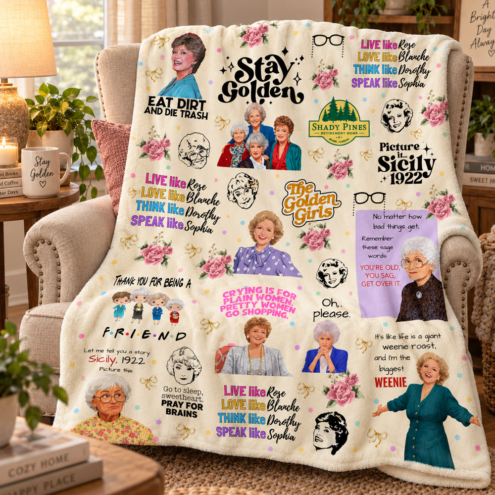 Golden Girls Sitcom Blanket Stay Golden PREMIUM Fleece Blanket Movie Mink Sherpa Blanket Christmas Gifts
